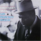 Thelonious Monk - San Francisco Holiday