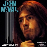 John Mayall - Why Worry
