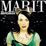 Marit Bergman - Baby Dry Your Eye