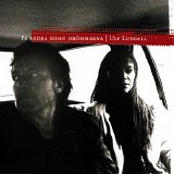 Ulf Lundell - PÃ¥ Andra Sidan DrÃ¶mmarna