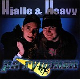 Hjalle & Heavy - PÃ¥ Rymmen