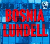 Ulf Lundell - Bosnia