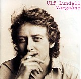 Ulf Lundell - VargmÃ¥ne