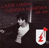 Lasse Lindh - Svenska HjÃ¤rtan 05-09