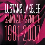 Lustans Lakejer - Samlade Synder 1981-2007