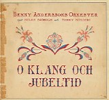 Benny Anderssons Orkester - O klang och jubeltid