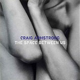 craig armstrong - the space between us