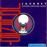Journey - Who's crying now