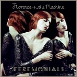 Florence + the Machine - Ceremonials (2CD Deluxe Edition)