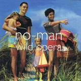 No-Man - Wild Opera