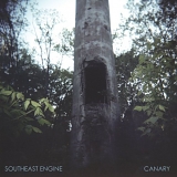Southeast Engine - Canary