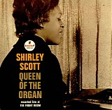 Shirley Scott - Queen Of The Organ