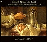 CafÃ© Zimmermann - Concerts avec plusieurs instruments III - Brandenburg 4, 1053, 1064, 1067