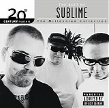 Sublime - The Best Of Sublime 20th Century Masters The Millennium Collection