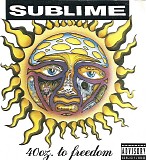 Sublime - 40oz. To Freedom