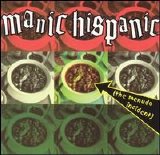 Manic Hispanic - Menudo Incident