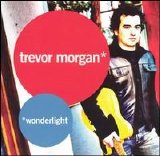Trevor Morgan - Wonderlight