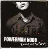 Powerman 5000 - Destroy What You Enjoy