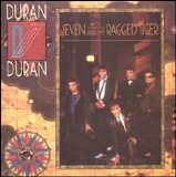 Duran Duran - Seven And The Ragged Tiger