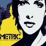 Metric - Old World Underground, Where Are You Now?