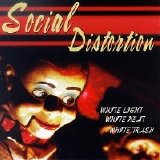 Social Distortion - White Light White Heat White Trash