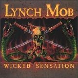 Lynch Mob - Wicked Sensation