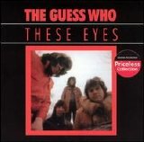 The Guess Who - These Eyes