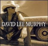 David Lee Murphy - Tryin' to Get There