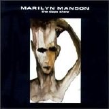 Marilyn Manson - Dope Show/Sweet Dreams
