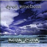 Dyed Emotions - Aqua Pura