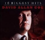 David Allan Coe - 16 Biggest Hits