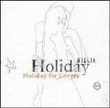 Billie Holiday - Billie Holiday For Lovers