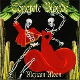 Concrete Blonde - Mexican Moon