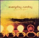 Everyday Sunday - Anthems For The Imperfect