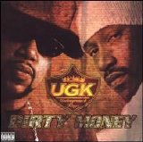 UGK - Dirty Money