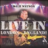 Dale Watson - Live in London, England