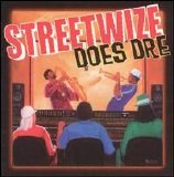 Streetwize - Does Dre