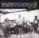 Tony! Toni! TonÃ©! - House of Music