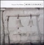 Dead Can Dance - Toward the Within