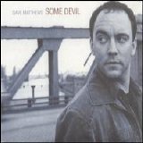 Dave Matthews - Some Devil