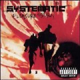 Systematic - Pleasure to Burn