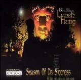 Brotha Lynch Hung - Season of da Siccness