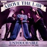 ABOVE THE LAW - UNTOUCHABLE
