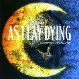 As I Lay Dying - Shadows Are Security [Bonus DVD] Disc 1