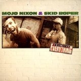 Mojo Nixon - Unlimited Everything
