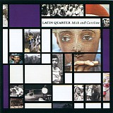 Latin Quarter - Mick And Caroline (Reissue)