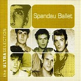 Spandau Ballet - The Ultra Selection