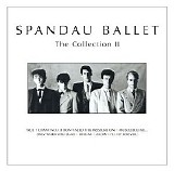Spandau Ballet - The Collection II