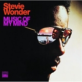 Wonder, Stevie - Music Of My Mind (Remastered)