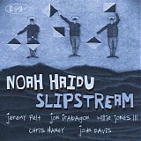 Noah Haidu - Slipstream